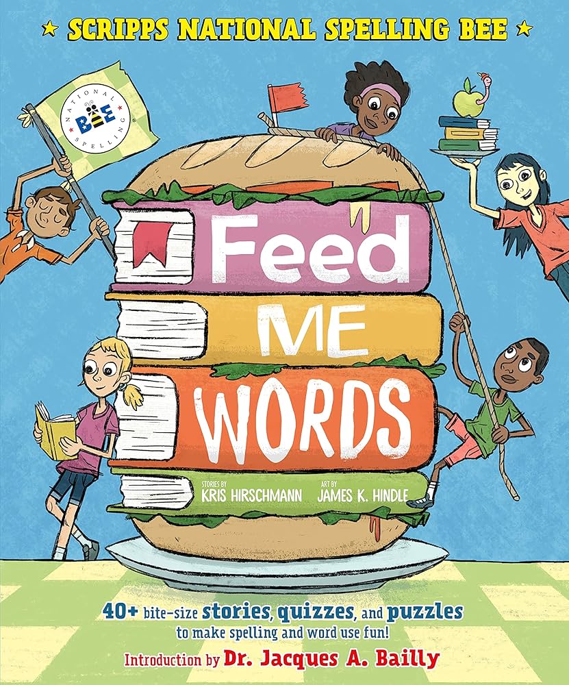 Feed Me Words by Kris Hirschmann